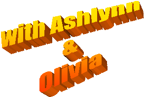 with Ashlynn 
&
Olivia